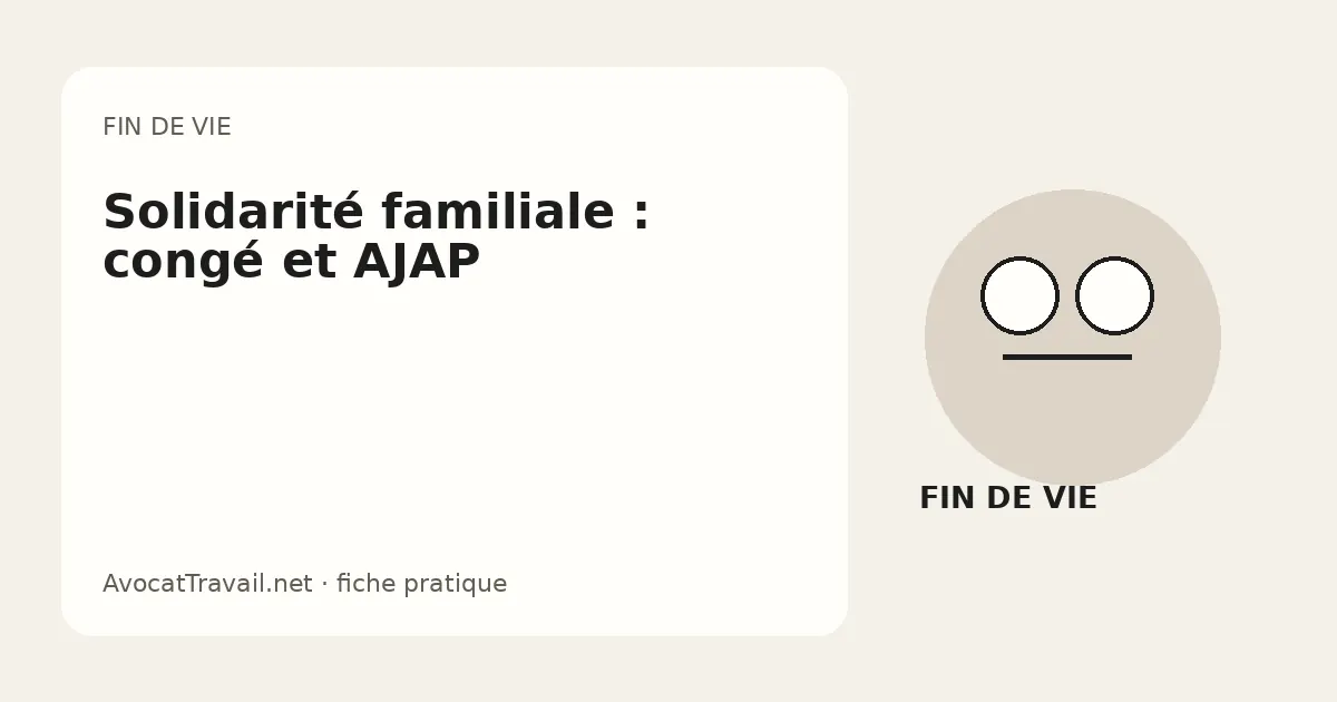 congé de solidarité familiale 2026 et fin de vie