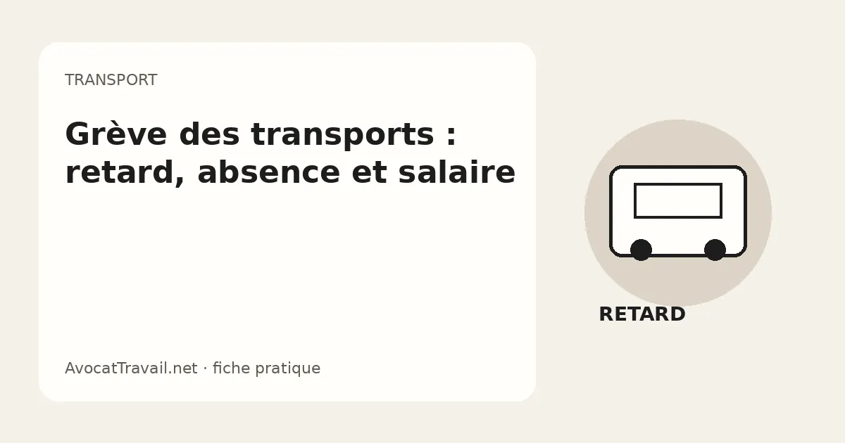 grève des transports et retard au travail