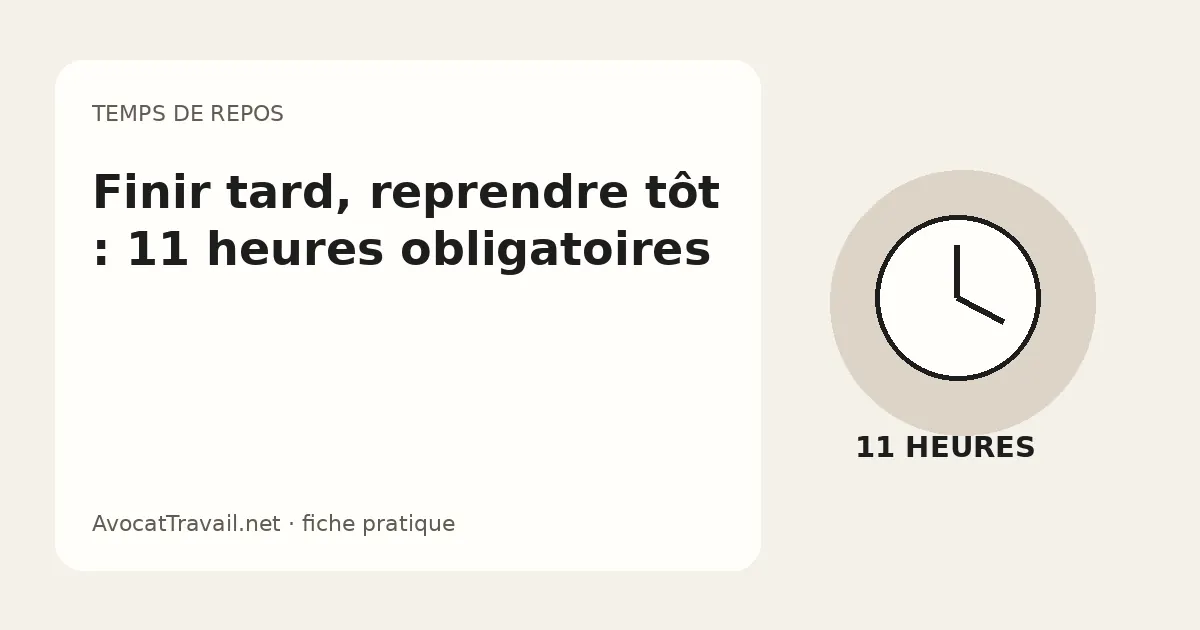 11 heures de repos quotidien