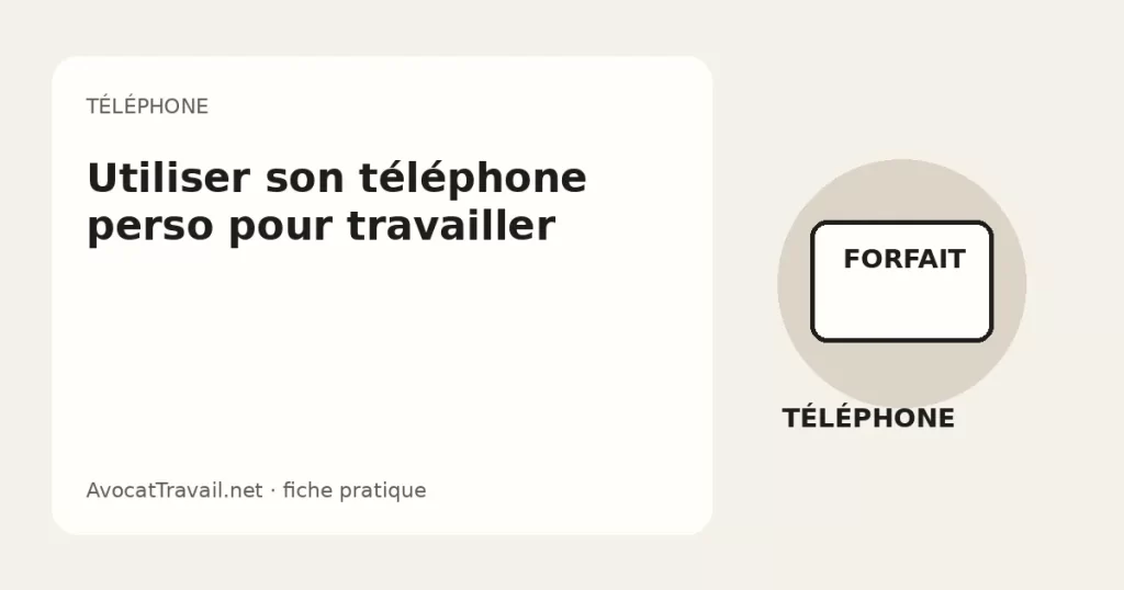 Illustration d’un salarié utilisant son téléphone personnel pour des besoins professionnels